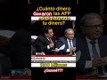 ¿Cuánto dinero ganaron las AFP administrando tu dinero? 1200 Millones. #retiroafp2024