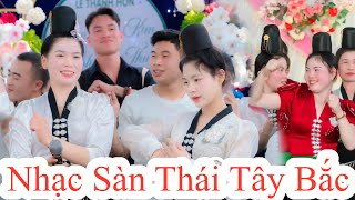 NHẠC SÀN THÁI TÂY BẮC NHẠC NHẢY ĐÁM CƯỚI NHẠC SÀN THÁI REMIX