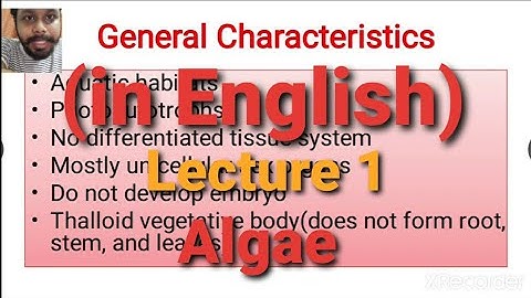 Algae Lecture 1 : (General Character) |