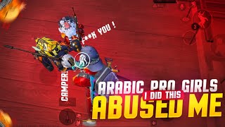 This Arabic Pro Girl Abused Me🤬 & I Did this😤 | FalinStar Gaming | PUBG MOBILE