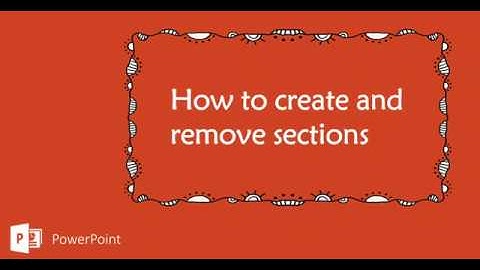 One minute PowerPoint Tutorial - How to create and remove sections