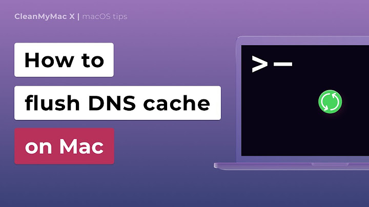 How to flush DNS cache on Mac