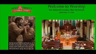 The 16th Sunday after Pentecost - September 13, 2026
