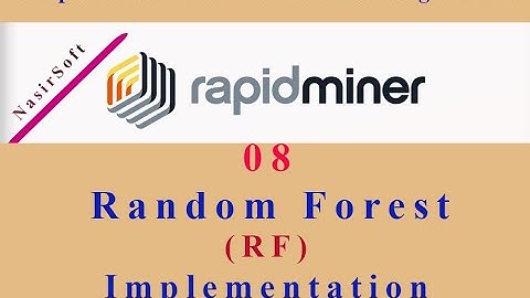08 - Implementation of Random Forest in RapidMiner | RapidMiner Tutorial For Beginners |RandomForest