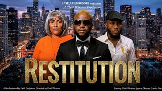 LATEST NOLLYWOOD MOVIE 2026 | RESTITUTION | CHIDI WINSTON | OKOSUN IJEOMA | CHARLES DON.