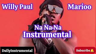 Download Lagu Willy Paul Ft Marioo Na Na Na Instrumental MP3 Download Lagu Willy Paul Ft Marioo Na Na Na Instrumental MP3