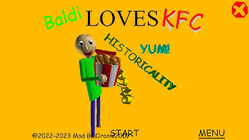 Baldi Loves KFC (Baldis Basics)