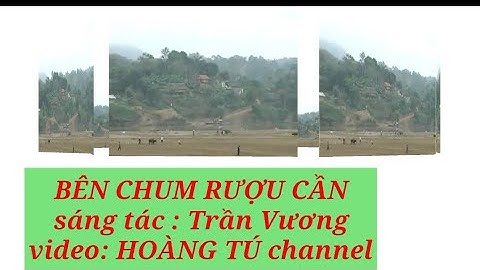 Bên Chum Rượu Cần mới 2021 ( dân ca dân tộc Thái Nghệ An)