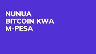 SEHEMU YA 1: JINSI YA KUNUNUA NA KUUZA BITCOIN(CRYPTOCURRENCY) KWA MPESA,TIGO,N.K..