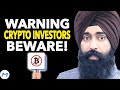 A WARNING For All Crypto Investors…