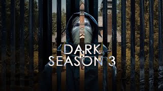 Тьма 3 Сезон / Dark 3 Season Opening Titles