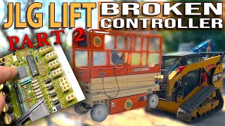 Can this JLG Lift be fixed? Broken Controller Board Plus Hydraulic Repairs  Part 2 of 2