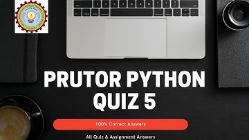 #Prutor Python Quiz 5 Answers | Prutor Quiz 5 | Python quiz 5 | No UFM