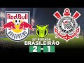 BRAGANTINO VENCE O CORINTHIANS COM GOL DE PITTA NO FIM DO JOGO! BRAGANTINO 2 x 1 CORINTHIANS