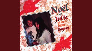 Video thumbnail of "Julie & Les frères Duguay - Noël pour tous"