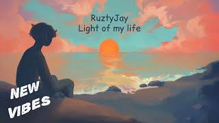 RuztyJay - Light of my life