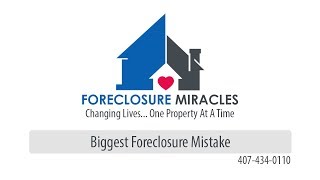 Biggest Foreclosure Mistake - Florida