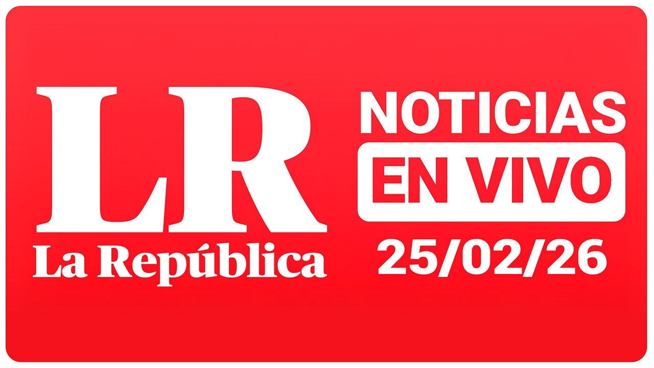 🔴 NOTICIAS EN VIVO: LO ÚLTIMO de Perú y el mundo, 24 de febrero | LR+ Noticias