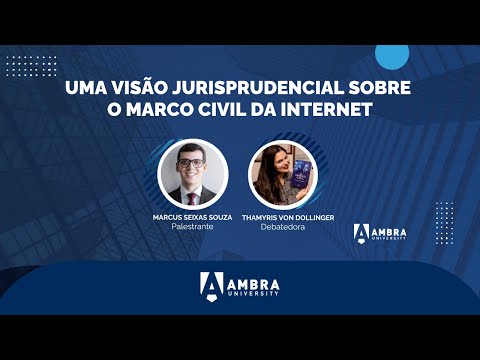 Palestra "Uma visão jurisprudencial sobre o Marco Civil da Internet"