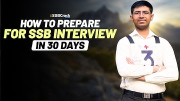 How To Prepare For SSB Interview In 30 Days