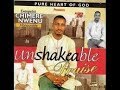 Evang chimere nwenu  unshakeable praise album vol 1