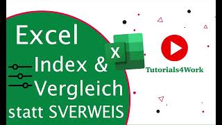 Excel INDEX & VERGLEICH Funktion statt Sverweis