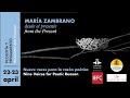María #Zambrano from the Present: Ignacio Cartagena Núñez #philosophy