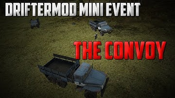 Dayz - The Convoy (Driftermod mini event) Part 1