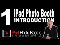 ipad Photo Booths #1 | Introduction | Getting Started