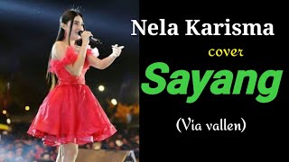 Via vallen | sayang 1 🌹 cover nela karisma