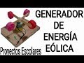 COMO HACER UN GENERADOR DE ENERGÍA EÓLICA CASERO |Proyectos Escolares| "creaciones caseras"