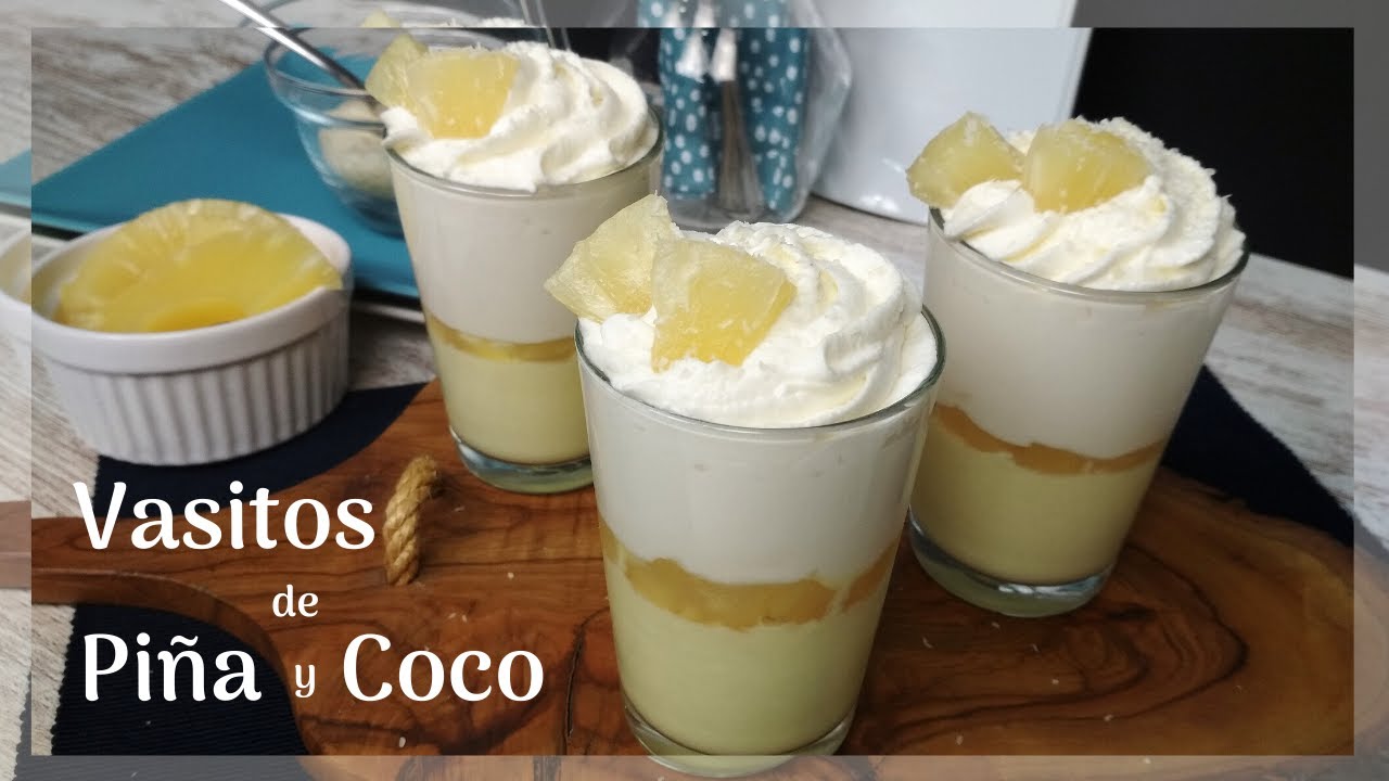 Vasitos de Piña y Coco | Sin horno | Postre con frutas | Cocinando Tentaciones