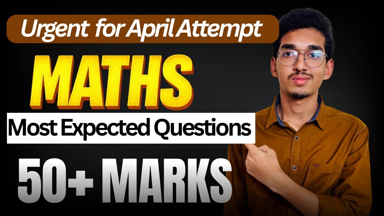 Maths Most Expected Questions for April Attempt JEE MAIN 2026 | JEE ...