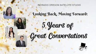 Looking Back, Moving Forward: 5 Years of Great Conversations | Oregon Satellite Studio