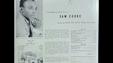 A Memorial Salute To Sam Cooke - Jimmy Dee And The Mighty Dee-Jays (Album B-side)
