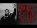 Camina y se libre  bishop ruddy gracia