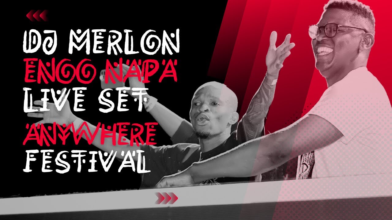 DJ Merlon & Enoo Napa LIVE!!! Anywhere Festival Season 3