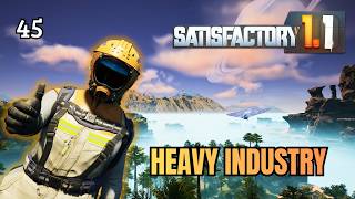 Satisfactory 1.1 – Phase 3 Complete! | Ep 45
