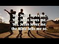 Jesus Loves Me - with lyrics