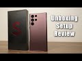 Samsung Galaxy S22 Ultra - Unboxing, Setup and Review