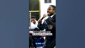 Ni Wakati Wako Sasa Prophetsanga Jesuschrist Holyspirit Time 