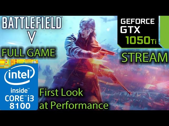 Battlefield V Multiplayer - Intel Core i3 10100 + GTX 1050 Zotac