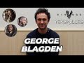 George blagden talks about vikings and versailles