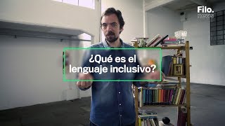 Lenguaje inclusivo: ¿Cómo se transforma el idioma? | Protón