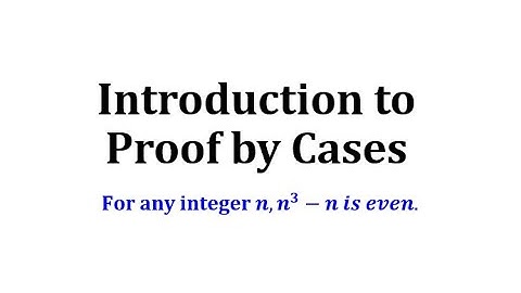 Proof by Cases: For Any Integer, n^3-n is Even