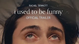 I Used To Be Funny | Official Trailer | levelFILM