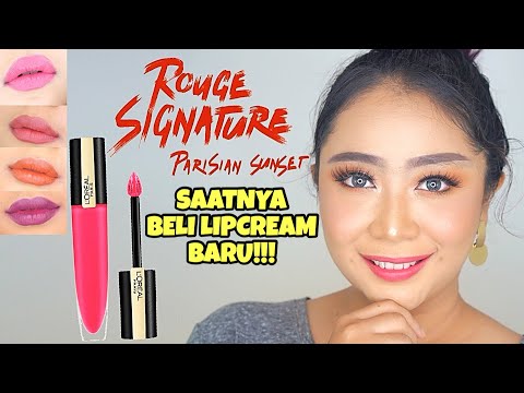 LOREAL ROUGE SIGNATURE LIQUID LIPSTICK SHADE 116 I EXPLORE, 147 I BELIEVE, 121 I CHOOSE. KALIAN BISA. 