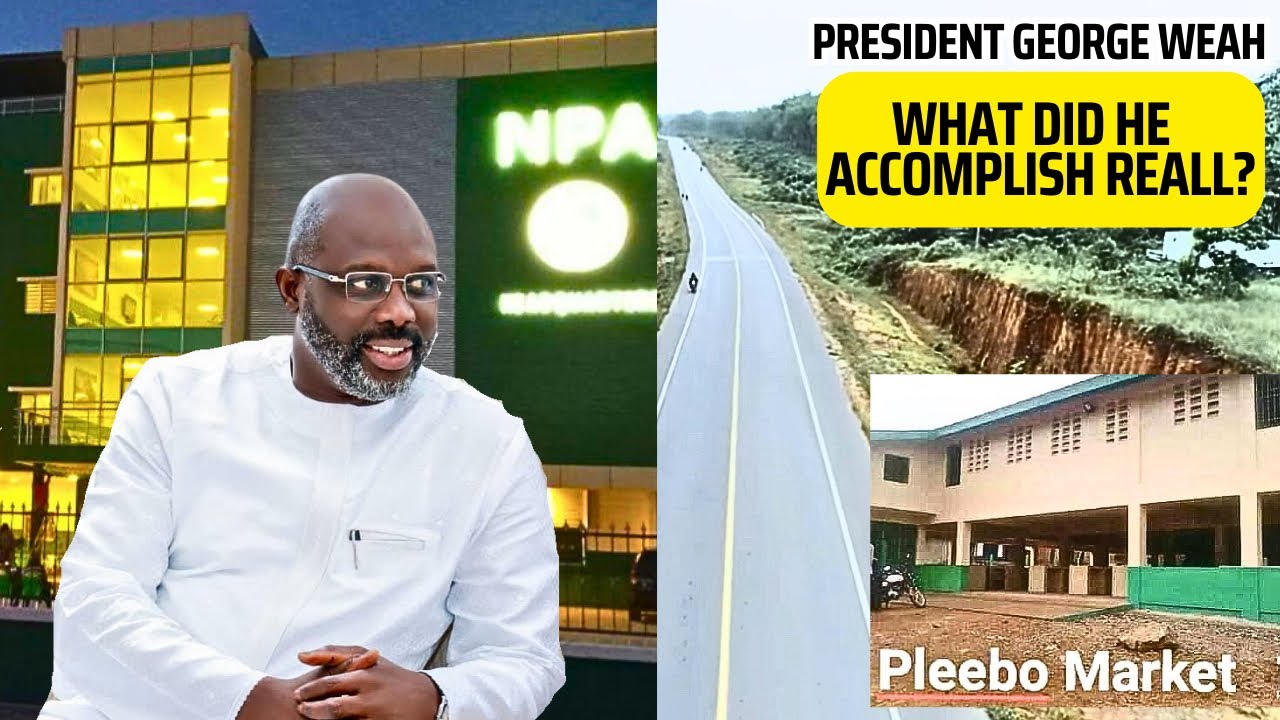 These are all President George Weah achievements in 6 years as president of Liberia - NyonkourTV