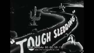 ' TOUGH SLEDDING '   NORTHROP CORPORATION ROCKET SLED GAG FILM  30554a