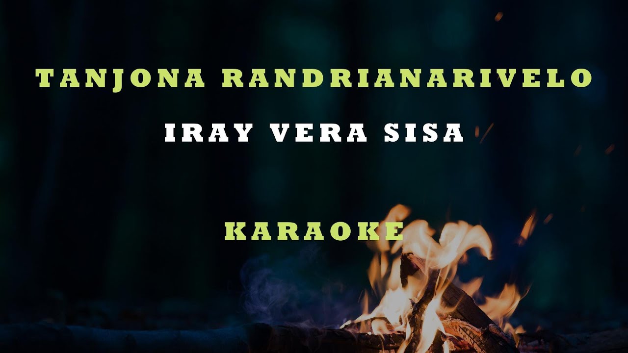 TANJONA RANDRIANARIVELO - IRAY VERA SISA KARAOKE